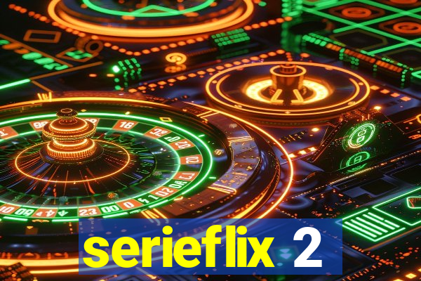 serieflix 2